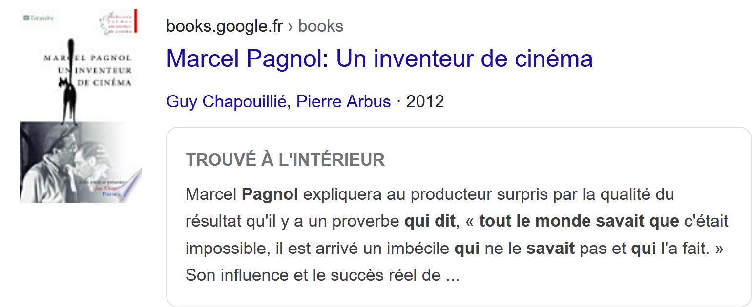 un proverbe qui dit, tout le monde savait que c'tait impossible