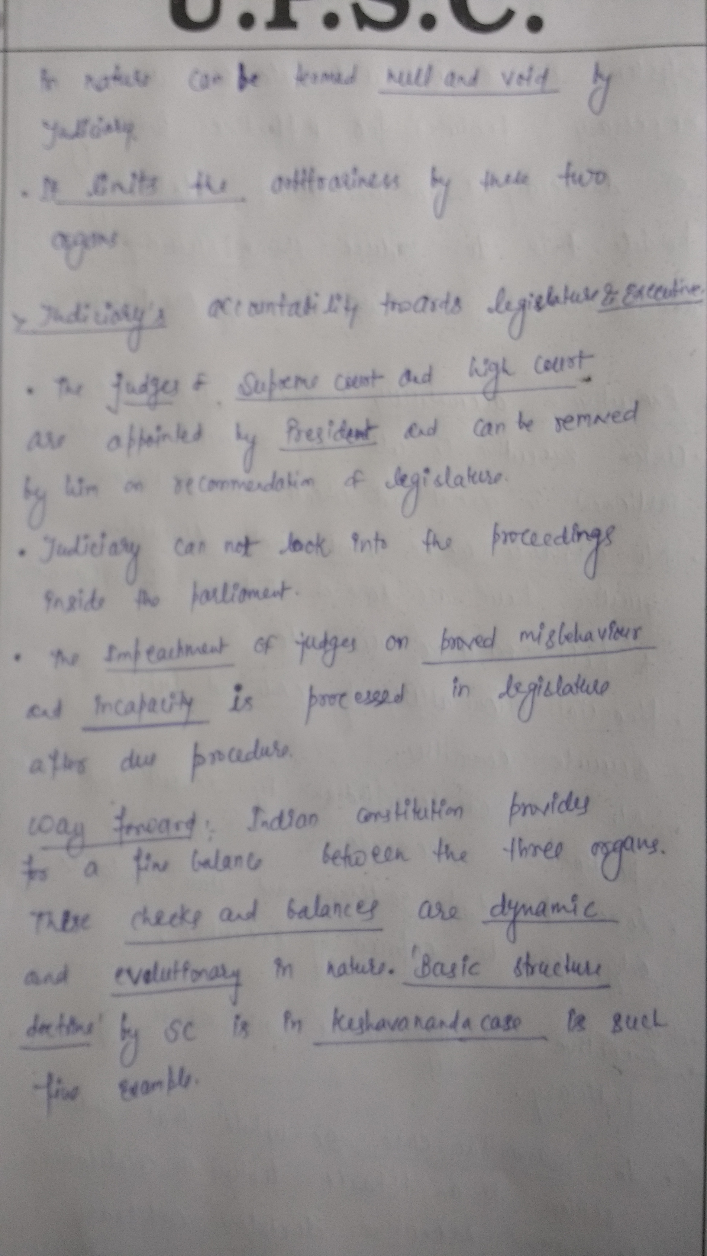 1. The Indian Constitution provides for a scheme of checks and balances ...